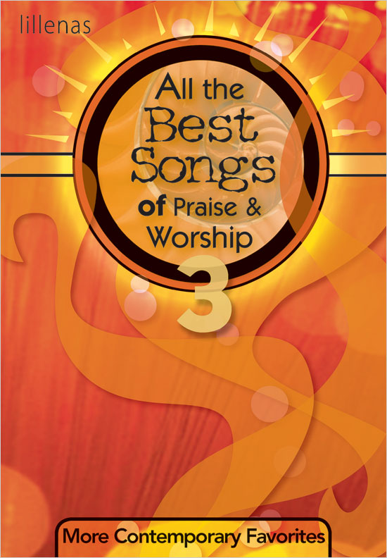 All the Best Songs of Praise & Worship 3