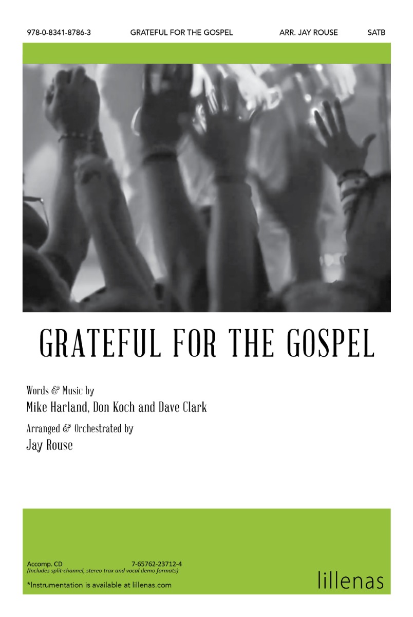 Grateful for the Gospel