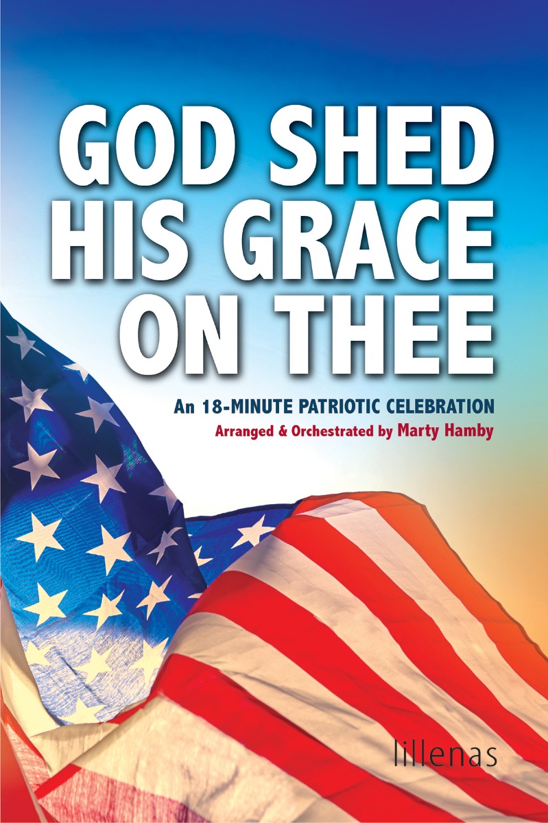 God Shed His Grace on Thee