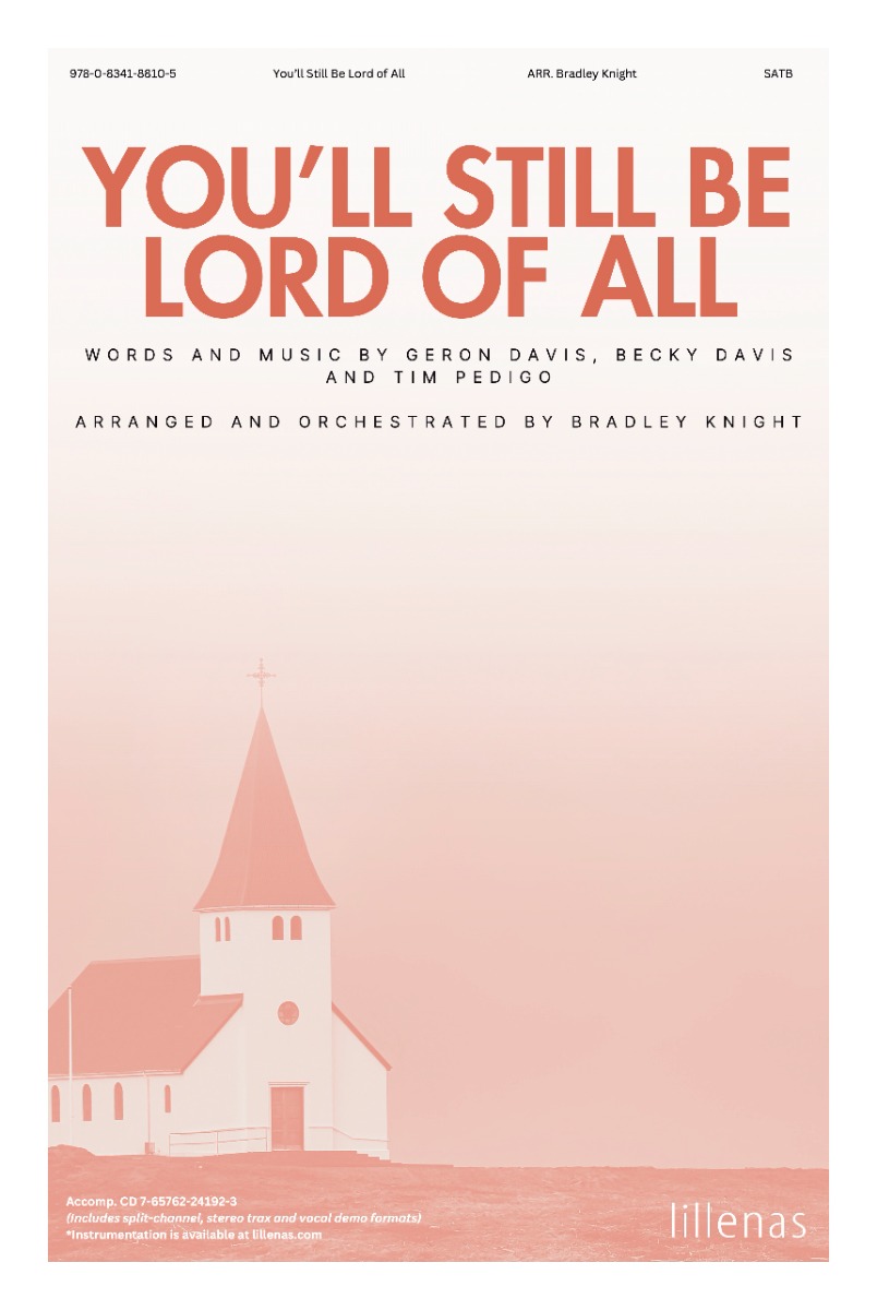 You'll Still Be Lord of All